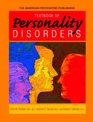 Cover of the book The American Psychiatric Publishing Textbook of Personality Disorders by Jon A. Shaw, MD MS, Zelde Espinel, MD MA MPH, James M. Shultz, MS PhD