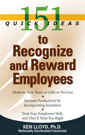 Cover of the book 151 Quick Ideas to Recognize and Reward Employees by Ford, Judy, Chase, Anna