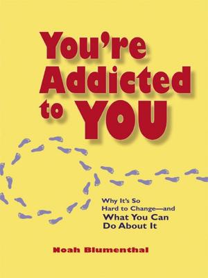 Book cover of You're Addicted to You