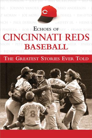 Cover of the book Echoes of Cincinnati Reds Baseball by Jeff Call, Ty Detmer