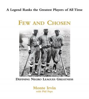Cover of the book Few and Chosen Negro Leagues by Triumph Books, Triumph Books