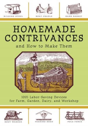 Cover of the book Homemade Contrivances and How to Make Them by Erica Palmcrantz Aziz, Irmela Lilja