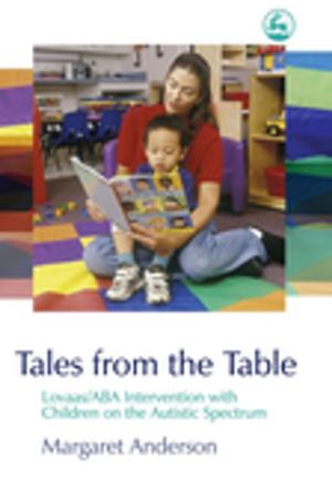 Cover of the book Tales from the Table by Kathy Evans, Janek Dubowski