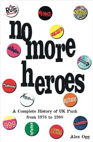 Cover of the book No More Heroes by Alex Ogg