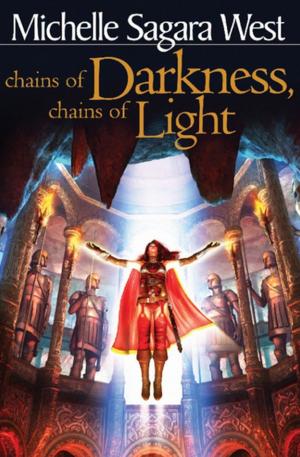Cover of the book Chains of Darkness, Chains of Light by Megan Linski, Ali Winters, Alicia Rades, Alisha Klapheke, Constance Roberts, Raye Wagner, S.D. Grimm, Lena Hillbrand, T. Ariyanna, Stacey Rourke