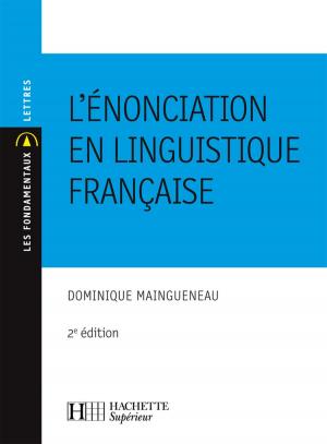 Cover of the book L'énonciation en linguistique française by Dominique Schultess-Fleur, Claudine Zenou-Grinstein, Prosper Mérimée
