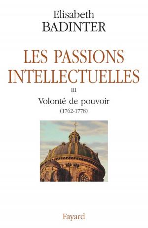 Book cover of Les Passions intellectuelles