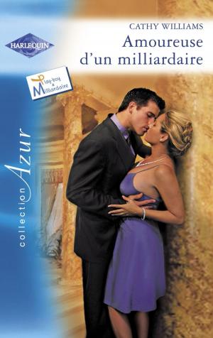 Cover of the book Amoureuse d'un milliardaire (Harlequin Azur) by Cara Colter