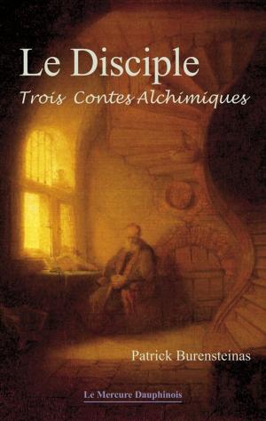 Cover of the book Le Disciple by Henri la Croix-Haute