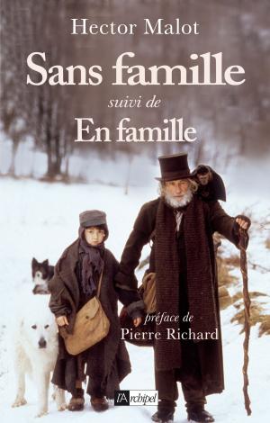 Cover of the book Sans famille by Douglas Preston, Lincoln Child