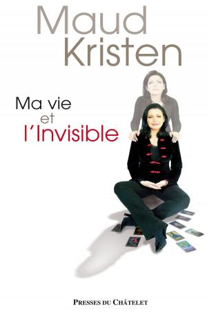 Cover of the book Ma vie et l'invisible by Françoise Dauchy, Patrick Bautier