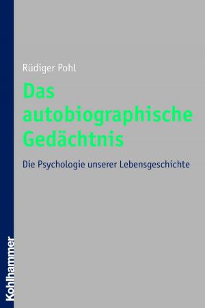 Cover of the book Das autobiographische Gedächtnis by Christiane Hof, Jochen Kade, Werner Helsper, Christian Lüders, Frank Olaf Radtke, Werner Thole