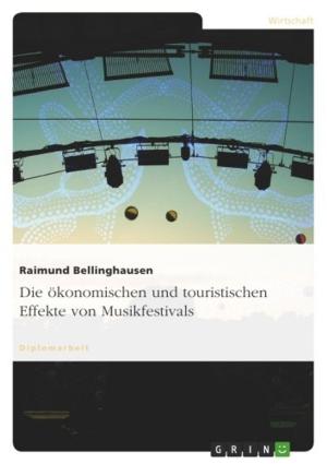 Book cover of Die ökonomischen und touristischen Effekte von Musikfestivals