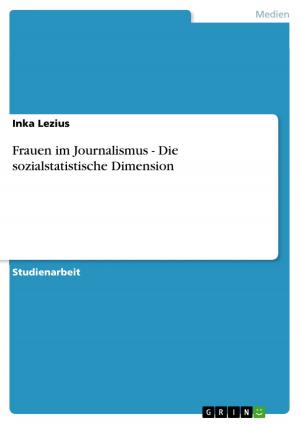 Cover of the book Frauen im Journalismus - Die sozialstatistische Dimension by Tobias Rösner
