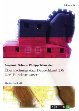 Cover of the book Überwachungsstaat Deutschland 2.0? Der 'Bundestrojaner' by Tanja Hörmann