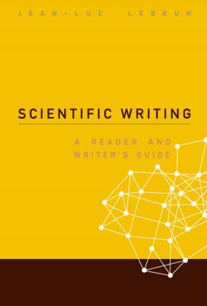 Cover of the book Scientific Writing: A Reader and Writer's Guide by Adam Ioannou