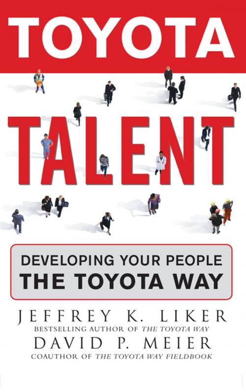 Cover of the book Toyota Talent by Jeffrey K. Liker, David Meier, McGraw-Hill Education