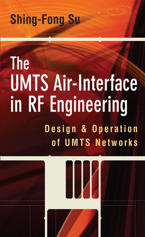 Cover of the book The UMTS Air-Interface in RF Engineering by Shing-Fong Su, McGraw-Hill Education