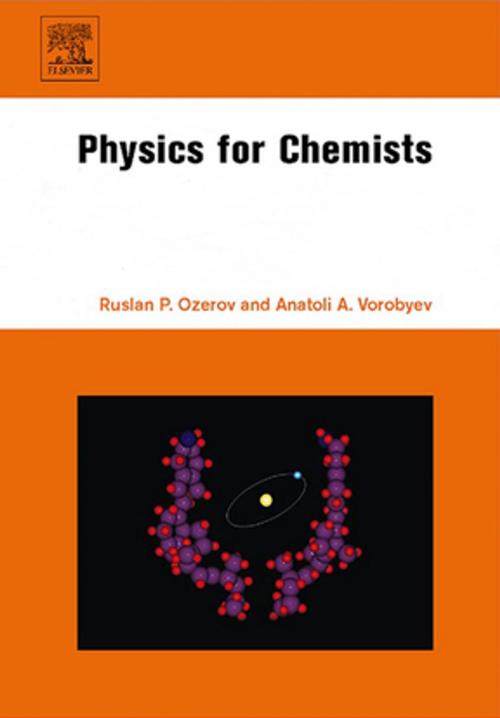 Cover of the book Physics for Chemists by Ruslan P. Ozerov, Anatoli A. Vorobyev, Elsevier Science