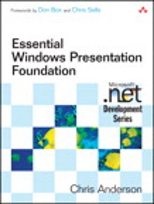 Cover of the book Essential Windows Presentation Foundation (WPF) by Chris Anderson, Pearson Education