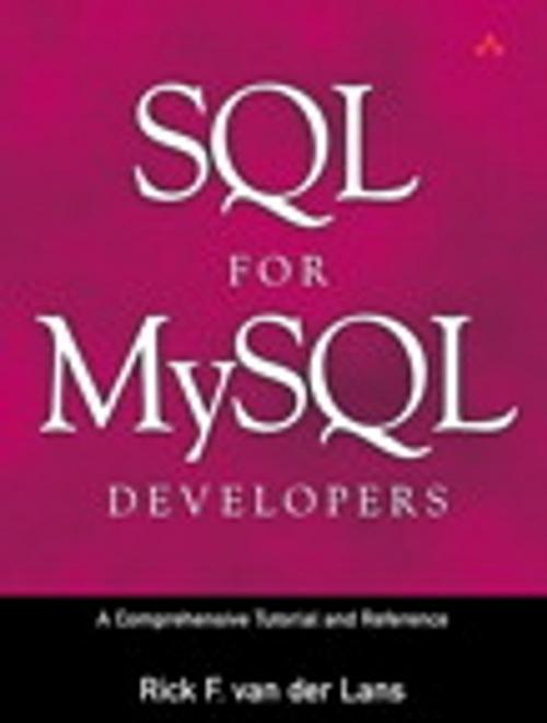 Cover of the book SQL for MySQL Developers by Rick F. van der Lans, Pearson Education