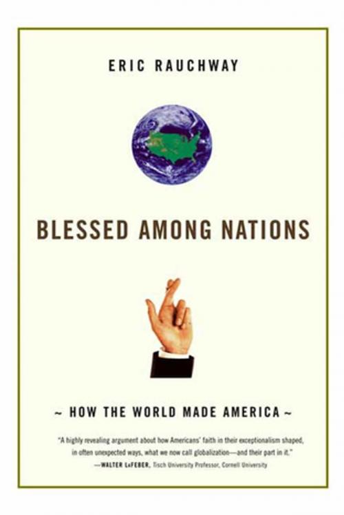 Cover of the book Blessed Among Nations by Eric Rauchway, Farrar, Straus and Giroux