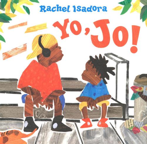 Cover of the book Yo, Jo! by Rachel Isadora, Houghton Mifflin Harcourt
