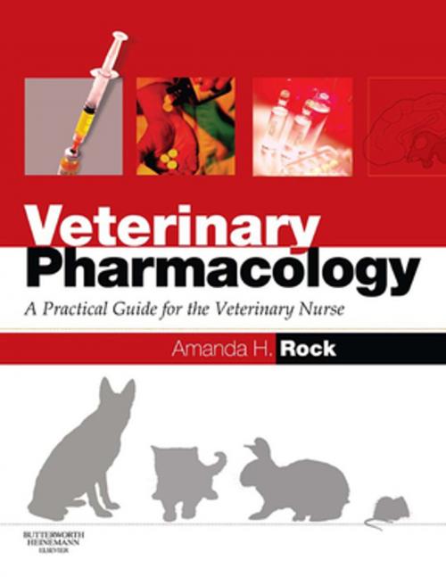 Cover of the book E-Book - Veterinary Pharmacology by Amanda Helen Rock, BVSc, MRCVS, PGCE, Elsevier Health Sciences