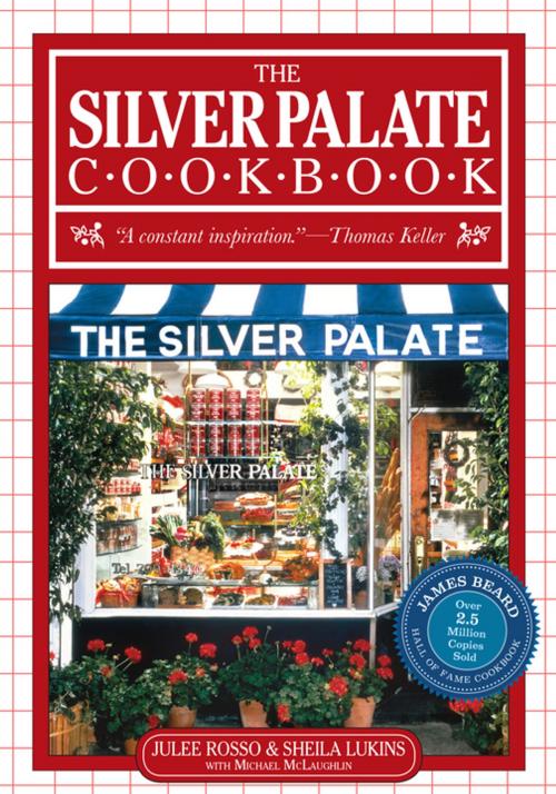 Cover of the book The Silver Palate Cookbook by Sheila Lukins, Julee Rosso, Workman Publishing Company