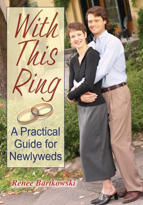 Cover of the book With This Ring Revised by Renee Bartkowski, Liguori Publications