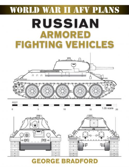 Cover of the book Russian Armored Fighting Vehicles by George Bradford, Stackpole Books