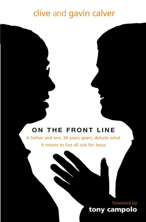 Cover of the book On the Front Line by Clive Calver, Gavin Calver, Lion Hudson LTD