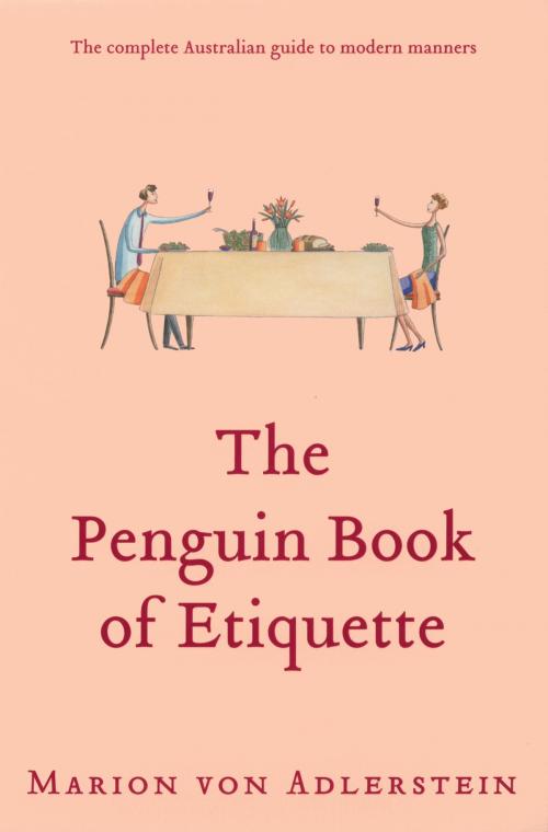 Cover of the book The Penguin Book Of Etiquette by Marion von Adlerstein, Penguin Books Ltd