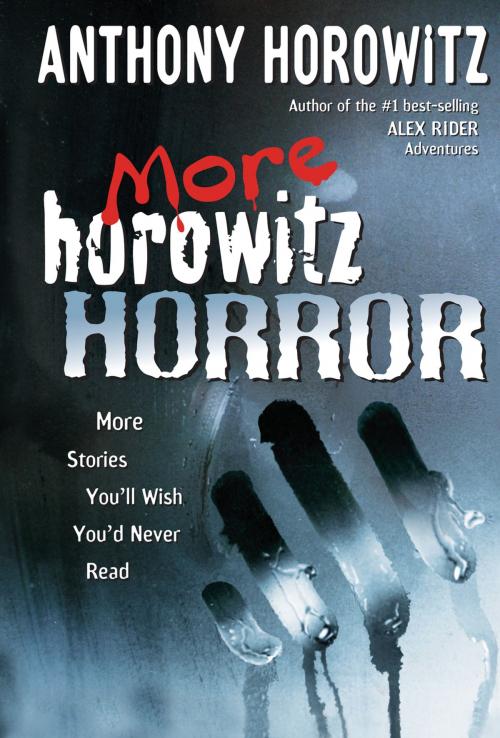 Cover of the book More Horowitz Horror by Anthony Horowitz, Penguin Young Readers Group