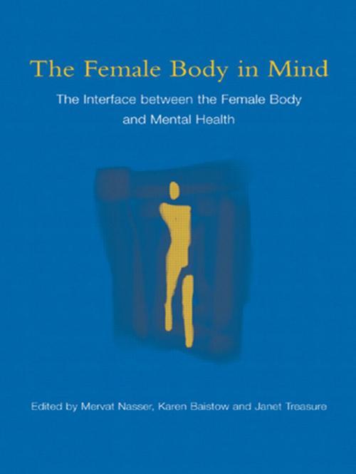 Cover of the book The Female Body in Mind by , Taylor and Francis