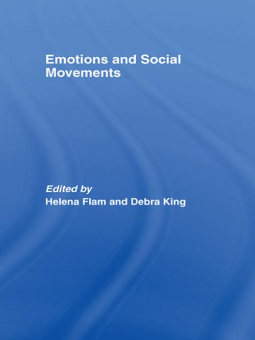 Cover of the book Emotions and Social Movements by Helena Flam, Debra King, Taylor and Francis