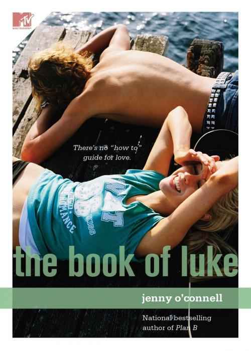 Cover of the book The Book of Luke by Jenny O'Connell, MTV Books