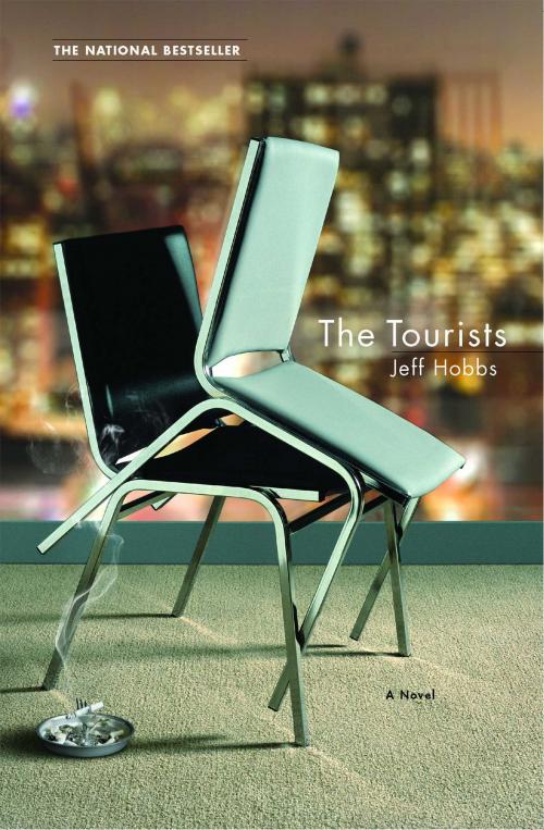 Cover of the book The Tourists by Jeff Hobbs, Simon & Schuster
