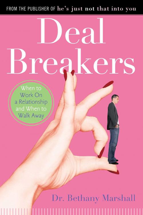 Cover of the book Deal Breakers by Dr. Bethany Marshall, Gallery Books