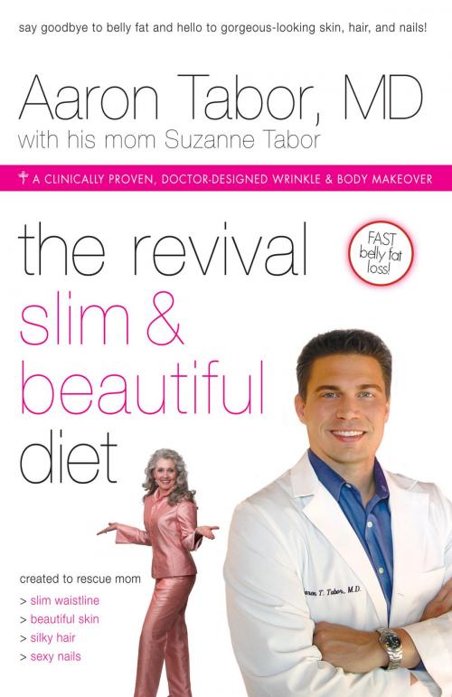 Cover of the book The Revival Slim and Beautiful Diet by Aaron Tabor, Thomas Nelson