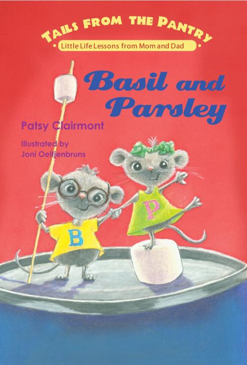 Cover of the book Basil and Parsley by Patsy Clairmont, Thomas Nelson