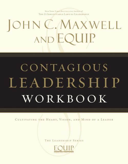 Cover of the book Contagious Leadership Workbook by John C. Maxwell, Thomas Nelson