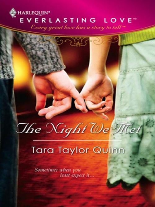 Cover of the book The Night We Met by Tara Taylor Quinn, Harlequin