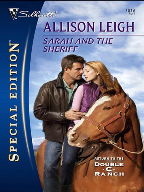 Cover of the book Sarah and the Sheriff by Allison Leigh, Silhouette