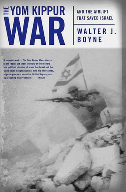 Cover of the book The Yom Kippur War by Walter J. Boyne, St. Martin's Press