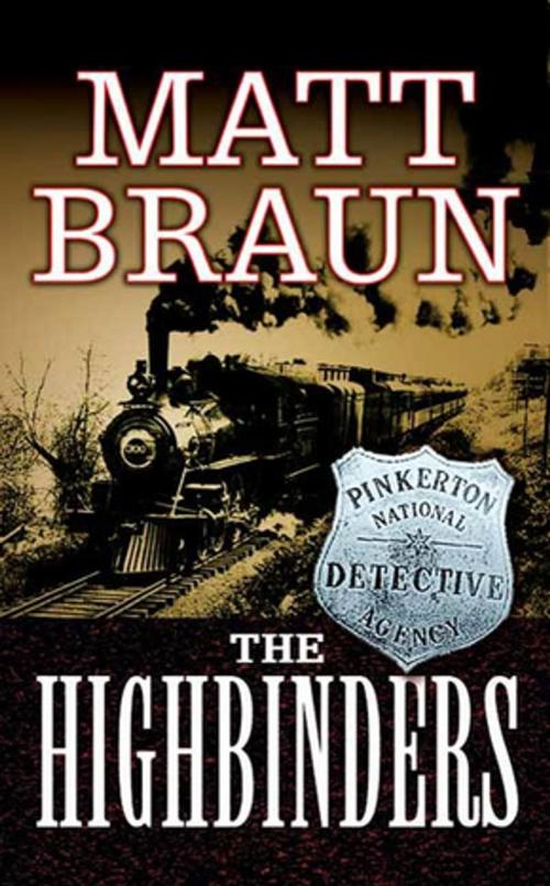 Cover of the book The Highbinders by Matt Braun, St. Martin's Press