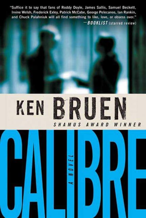 Cover of the book Calibre by Ken Bruen, St. Martin's Press