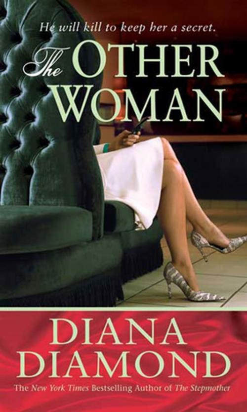 Cover of the book The Other Woman by Diana Diamond, St. Martin's Press