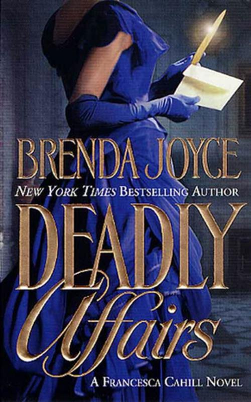 Cover of the book Deadly Affairs by Brenda Joyce, St. Martin's Press