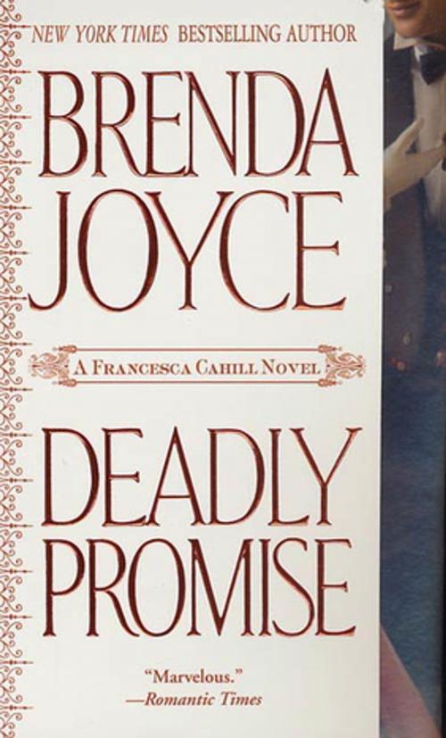 Cover of the book Deadly Promise by Brenda Joyce, St. Martin's Press